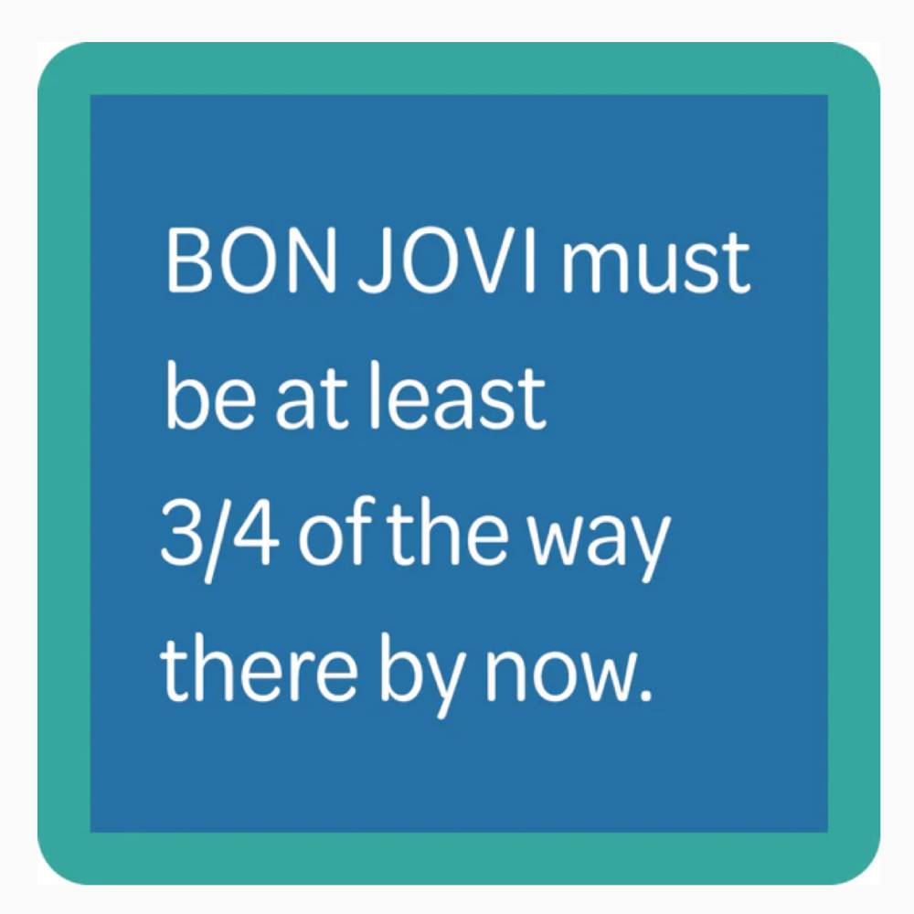 "Bon Jovi" Coaster
