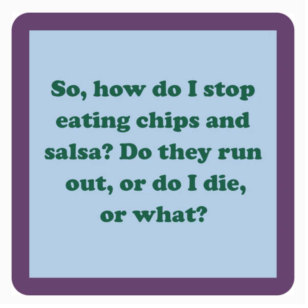 "Chips And Salsa" Coaster