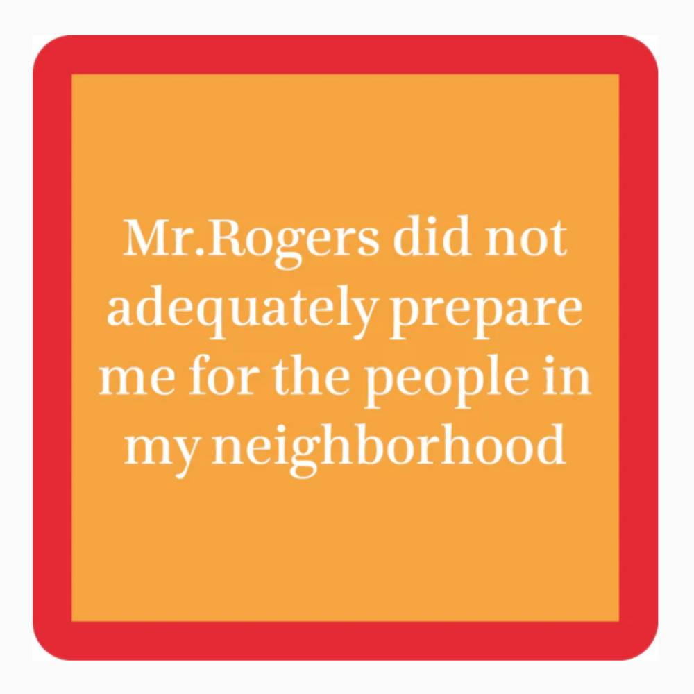 "Mr. Rogers" Coaster